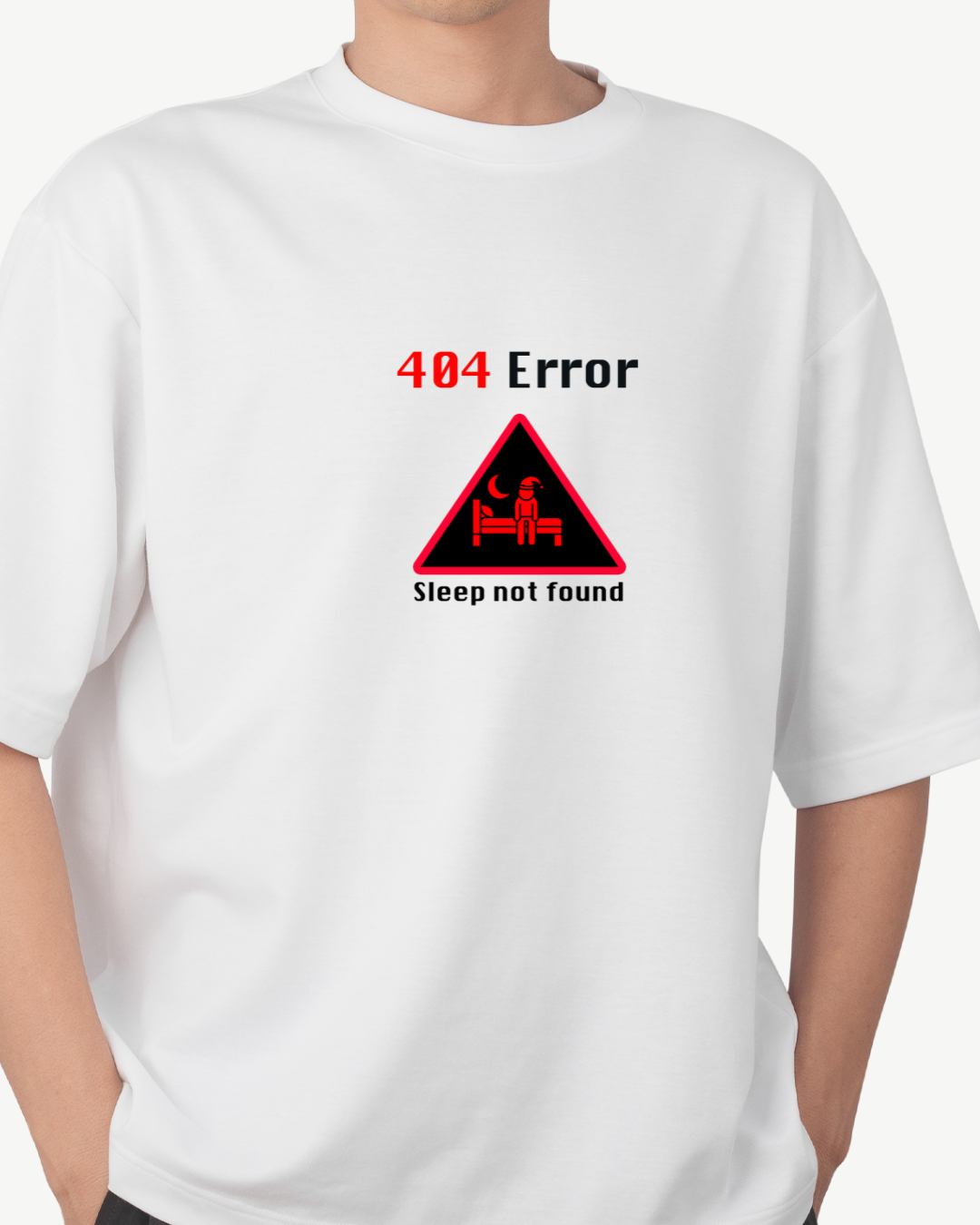 404 Error: Sleep Not Found (Heroes) 100% Cotton White T-Shirt