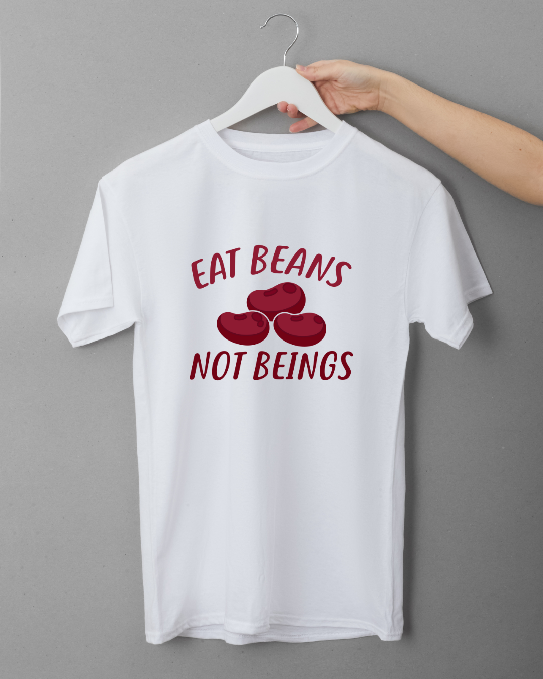 Eat Beans, Not beings (SHeroes) 100% Cotton White T-Shirt