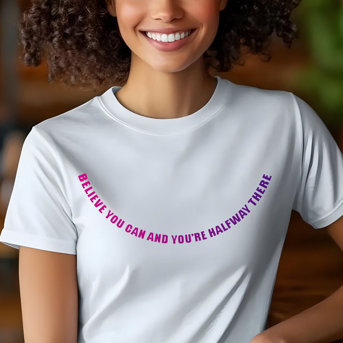Believe You Can (SHeroes) 100% Cotton White T-Shirt